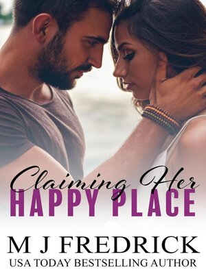 cover image of Claiming Her Happy Place